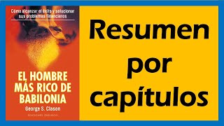 EL HOMBRE MAS RICO DE BABILONIA resumen 📖🤓💲 [upl. by Yuille]