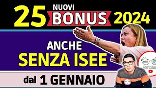 25 NUOVI BONUS IN ARRIVO ➡ dal 1 GENNAIO 2024 💰 TUTTI gli AIUTI DEL NUOVO ANNO anche SENZA ISEE [upl. by Lauer]