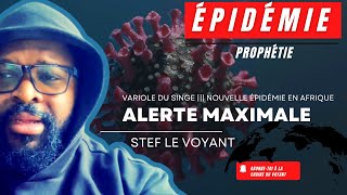 Un Nouveau Virus qui Dévaste lAfrique et le Monde  Le Voyant a vu [upl. by Ycaj888]