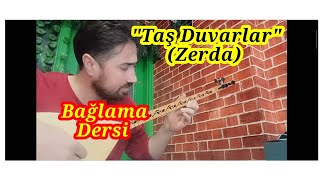 Taş Duvarlar Zerda  Bağlama Dersi Kıraçkeşfetbaglamadersi [upl. by Walther859]