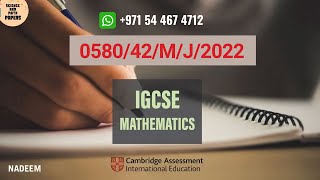 058042MJ22  Worked Solutions  IGCSE Math Paper 2022 EXTENDED 058042MAYJUNE20220580 [upl. by Assiroc]