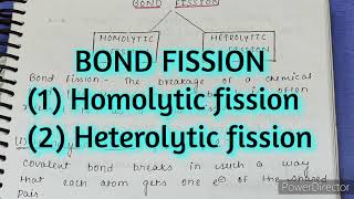 Bond fissionamp their typesHomolytic amp Heterolytic Basic organic chemistry Easy notes [upl. by Haley293]