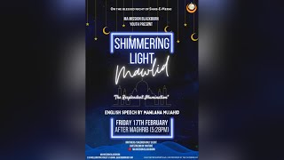 Shimmering Light Mawlid  17th Feb 2023 [upl. by Lemak]