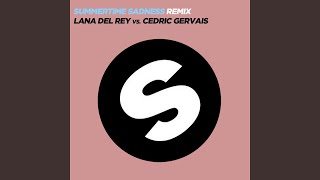 Summertime Sadness Lana Del Rey Vs Cedric Gervais Cedric Gervais Remix [upl. by Bourgeois222]