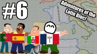 Making Great Encirclements  Ep6  France Latin Entente Hoi4 Trial Of Allegiance [upl. by Egni]