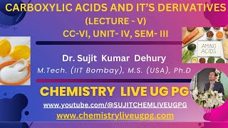 CARBOXYLIC ACIDS LECTURE 5 CC VI UNIT IV SEM III [upl. by Dotty]