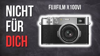 Fujifilm X100VI  die richtige Kamera für dich [upl. by Anrapa]