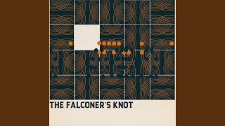 The Falconers Knot [upl. by Noryahs]