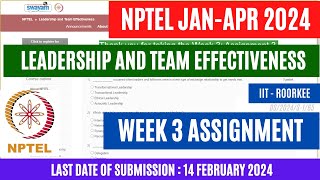 NPTEL Leadership and Team Effectiveness Week 3 Assignment Solutions  OPEducore [upl. by Teressa]