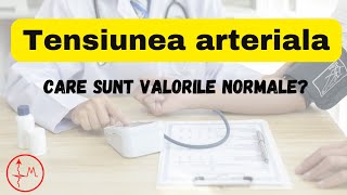 Care sunt valorile normale pentru Tensiunea Arteriala [upl. by Viridissa]