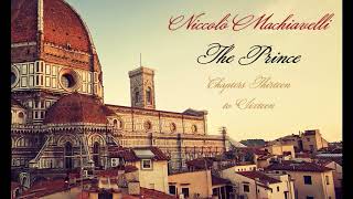 Machiavelli The Prince  Chapters 1316 Audiobook [upl. by Eneroc]