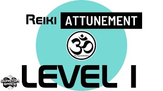 USUI Reiki Level 1 Attunement [upl. by Sirah14]