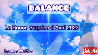 BALANCE  La Bonne Surprise d’AVRIL 2023 Une grande évolution spirituelle 🙏🏼 [upl. by Aileda]