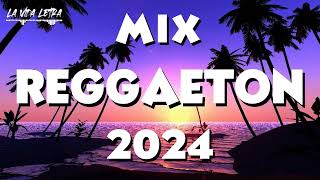 MIX REGGAETON 2024 🌼  LO MAS SONADO DEL REGGAETON 🌱  MIX MUSICA 2024 [upl. by Akilak]