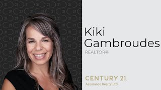 Kiki Gambroudes REALTOR®  Century 21 Assurance Realty Ltd [upl. by Dietz98]