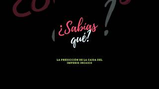 Este fue el INCA que predijo la llegada de los españoles al Tahuantinsuyo historiadelperu cultura [upl. by Sherline]