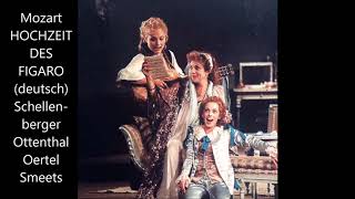 Mozart Die Hochzeit des Figaro deutsch KOB 1989 von Kamptz  Ottenthal Schellenberger Oertel [upl. by Nytsirk]