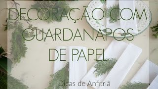 Como usar guardanapo de papel na mesa de Natal [upl. by Hickie617]