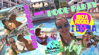 💙IBIZA ROCKS POOL PARTY💚Jak wygląda impreza na basenie w IbizaRocks Hotel💕Jakie koszta👙RELACJA VLOG💦 [upl. by Durman]