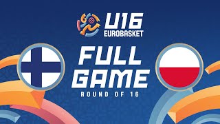 Round of 16  Finland v Poland  Full Basketball Game  FIBA U16 Womens EuroBasket 2024 [upl. by Erihppas]