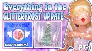 GUIDE EVERYTHING OUT IN THE NEW UPDATE TILL NOW Royale High Glitterfrost Update Guide PT1 [upl. by Meryl]