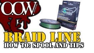 Spooling with Power Pro Braid Line  OOW Outdoors [upl. by Wilie]