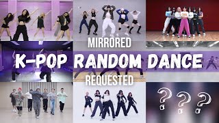 MIRRORED KPOP RANDOM DANCE  REQUESTED 3 [upl. by Goodman626]