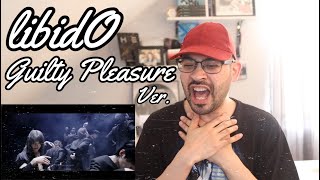 OnlyOneOf 온리원오브  libidO Guilty Pleasure Ver  REACTION [upl. by Denbrook342]