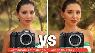 Canon EOS R6 vs Canon EOS RP  Comparativa con fotos de ejemplo y ¡Making Of [upl. by Kred]