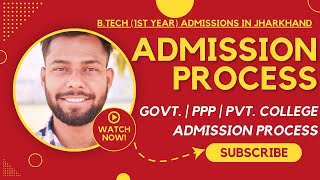 BTECH 1st YEAR ADMISSION PROCESSES IN ENGG COLLEGES FROM 1st ROUND OF COUNSELLING IN JHARKHAND [upl. by Esele]