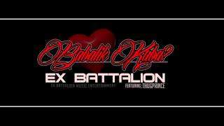 Babalik Kaba  Ex Battalion FtThugprince [upl. by Parthena]