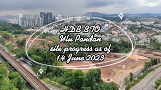 🏗️ ❲14 Jun 2023❳ HDB BTO Ulu Pandan Banks  Glades site progress [upl. by Eicart]