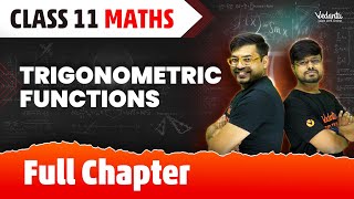 Trigonometric Function Class 11 Full Chapter  Class 11 Maths Chapter 3  Vijay Sir VedantuMath [upl. by Eenafit449]