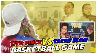 VLOG 183 TITO VINCE VS TATAY ELON BASKETBALL GAME [upl. by Ynnam]