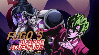 FUGO´S BIZARRE ADVENTURE [upl. by Ma424]