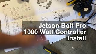 Jetson Bolt Pro 1000 Watt Controller Install [upl. by Sutherland2]