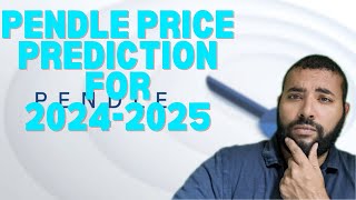 PENDLE Price Prediction for the 202425 Bull Run [upl. by Fendig155]