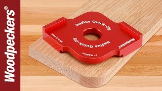 Woodpeckers Corner Radius QuickJig Retired OneTIME Tool® [upl. by Aninat]