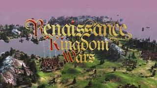 Renaissance Kingdom Wars  Early Access Launch Trailer [upl. by Allys904]