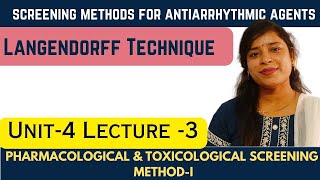 Screening Methods for Antiarrhythmic Agents  LANGENDORFF Technique  LANGENDORFF guidepharmaline [upl. by Gorrian]