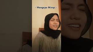 Mengejar Mimpi cover by aalishaf coverlaguindonesia coverlagu coversongs shortsvideo shorts [upl. by Siuraj967]