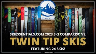 2023 Twin Tip AllMountain Ski Comparison with SkiEssentialscom [upl. by Auhsaj360]