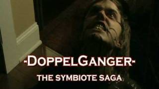 DoppelGanger The Symbiote Saga  Promo Reel [upl. by Jit]