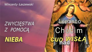 Zwycięstwa z pomocą nieba Wincenty Łaszewski  PREMIERA   Oddaj się Maryi  NIEPOKALANÓW [upl. by Newkirk541]