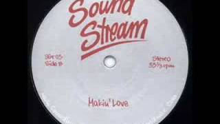 Sound Stream  Makin Love Sound Stream [upl. by Colly]