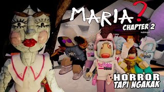 🤣MARIA NAKSIR Dudung Pret HORROR TP NGAKAK MARIA Chapter 2 ROBLOX INDONESIA [upl. by Weil]