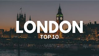 Top 10 Places To Visit in London  London Travel Guide [upl. by Alake]