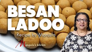 Besan Ladoo Recipe  How to Make Besan Ladoo at Home by Manjula [upl. by Aderf258]