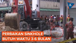 Perbaikan Lubang yang Telan Turis India di Kuala Lumpur Perlu Waktu 3 hingga 6 Bulan [upl. by Ahsienot]