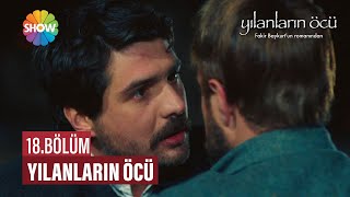 Yılanların Öcü 18 Bölüm ᴴᴰ [upl. by Folberth4]